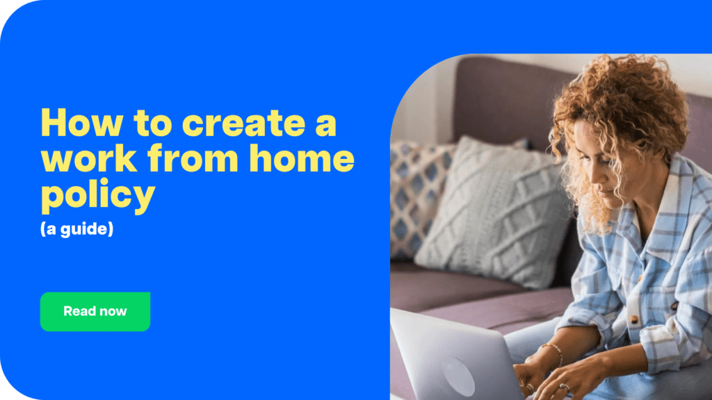 How to create a work from home policy
