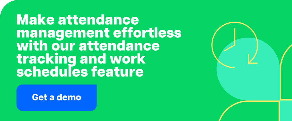 Make attendance management effortless with our attendance tracking and work schedules feature