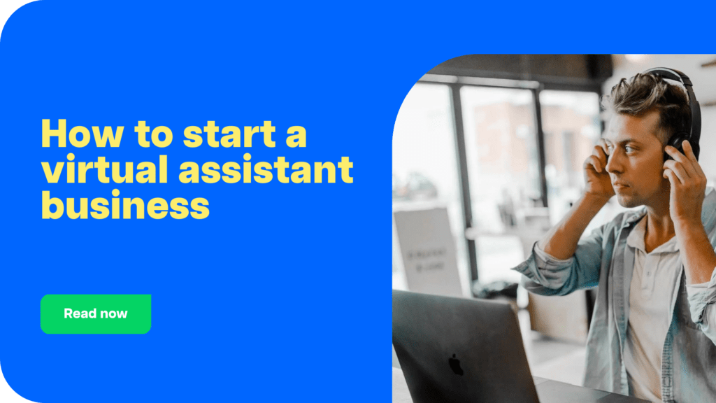 How to start a virtual assistant business